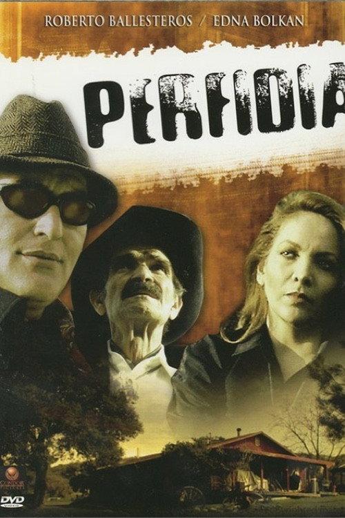 Perfidia 2007 official movie poster