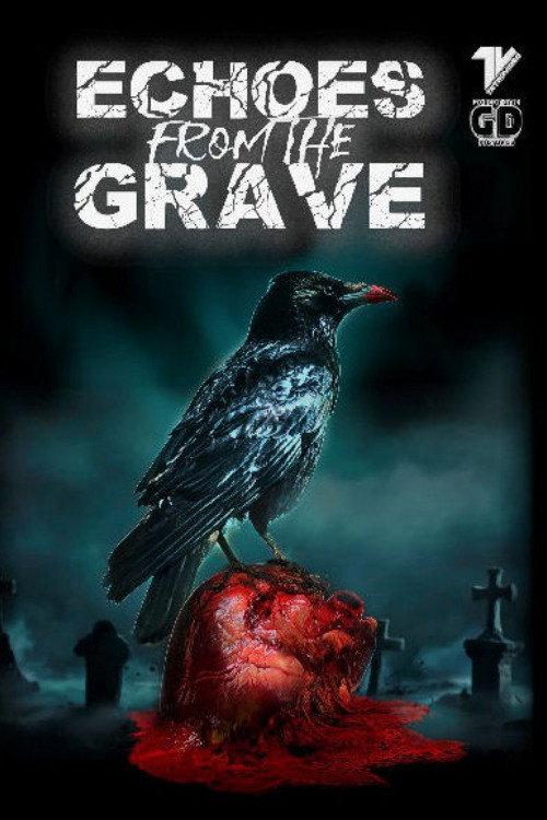 Echoes From The Grave 2022 official movie poster