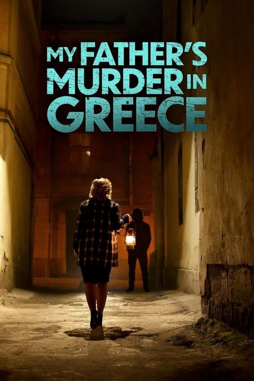 My Father's Murder in Greece 2024 official movie poster