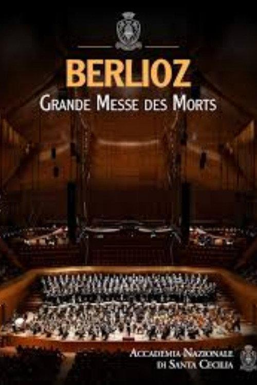 Berlioz: Grande Messe des Morts 2019 official movie poster