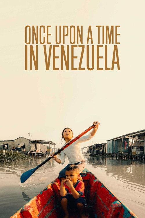 Once Upon a Time in Venezuela 2020 official movie poster