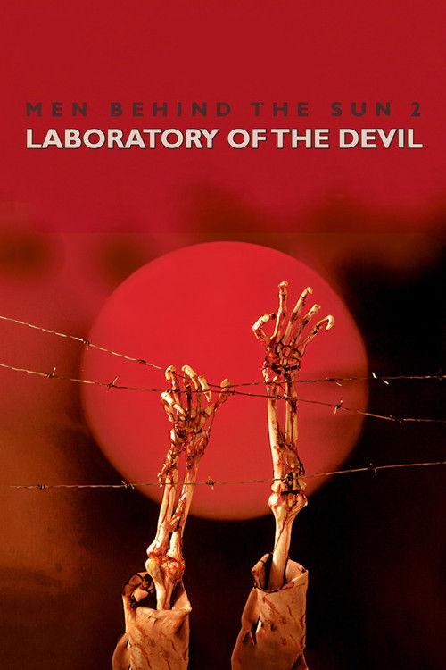 Men Behind the Sun 2: Laboratory of the Devil 1991 official movie poster