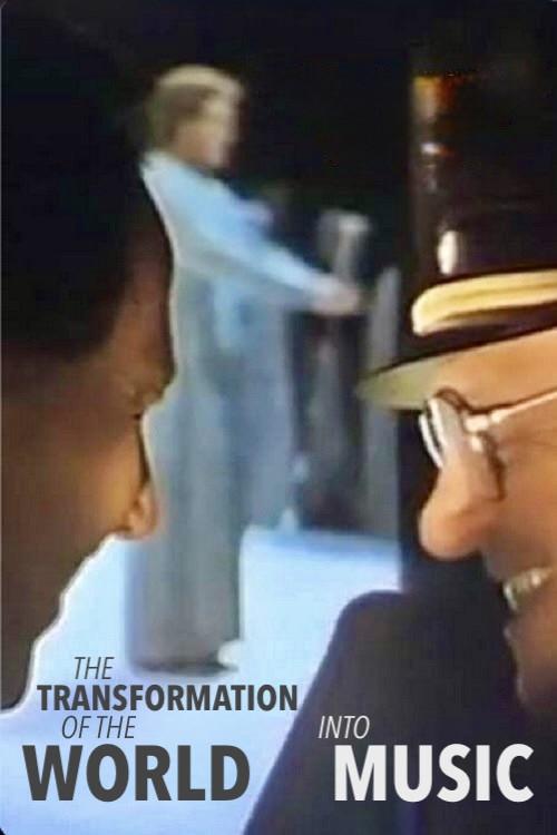 The Transformation of the World Into Music 1996 official movie poster