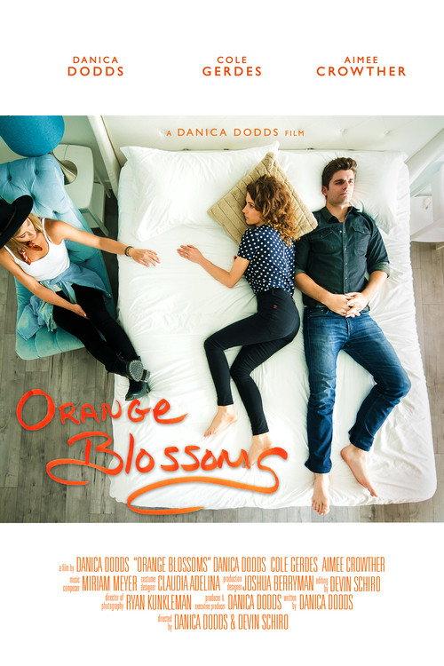 Orange Blossoms 2018 official movie poster