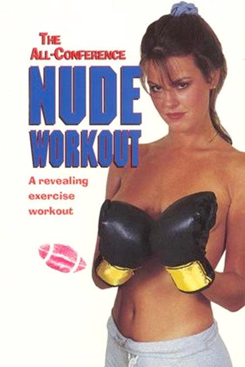 The All-Conference Nude Workout 1994 official movie poster