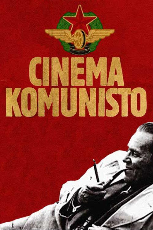 Cinema Komunisto 2010 official movie poster