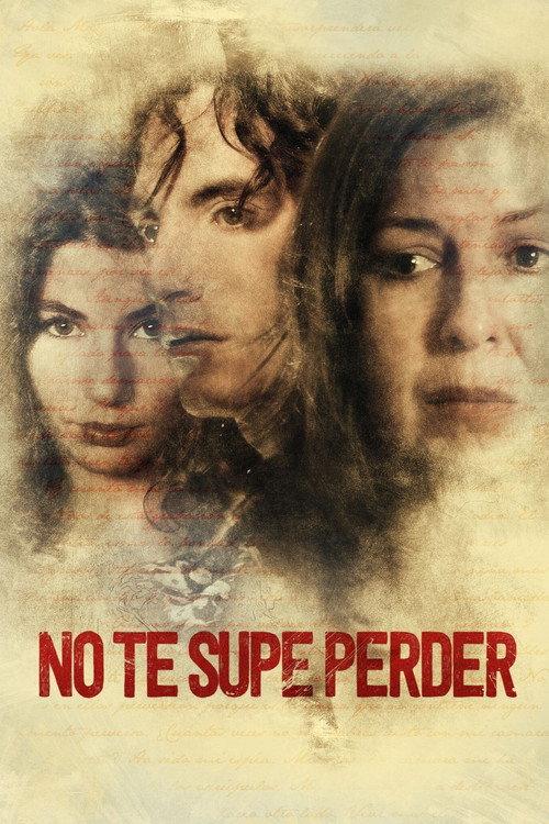 No te supe perder 2018 official movie poster