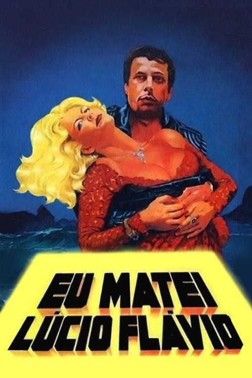 I Killed Lucio Flavio 1979 official movie poster