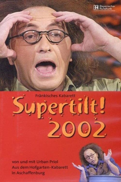 Urban Priol - Tilt! 2002 2003 official movie poster
