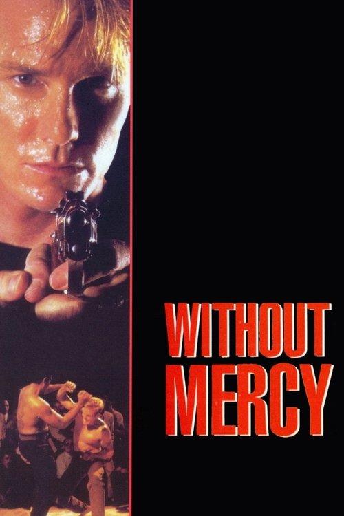Without Mercy 1996 official movie poster
