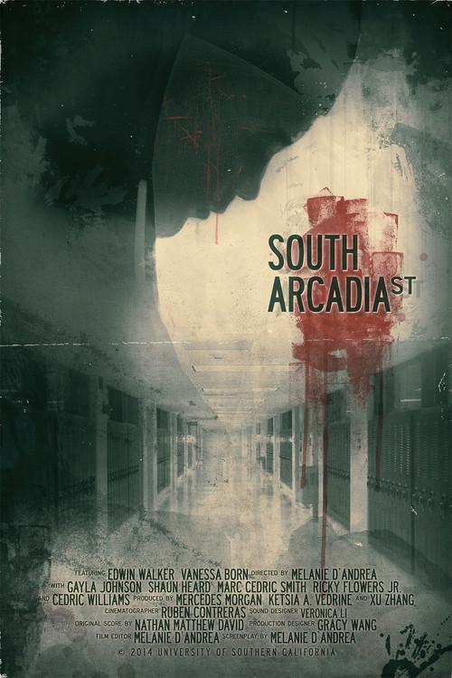 South Arcadia St. 2014 official movie poster