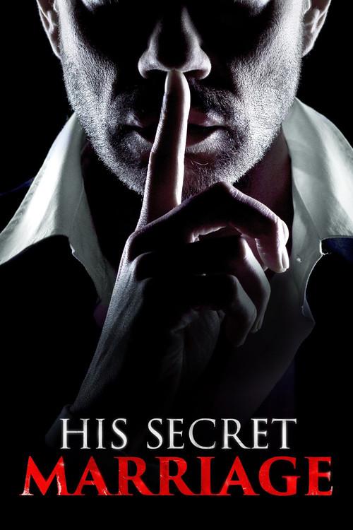 His Secret Marriage 2019 official movie poster