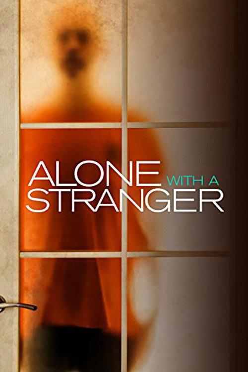 Alone with a Stranger 2000 official movie poster