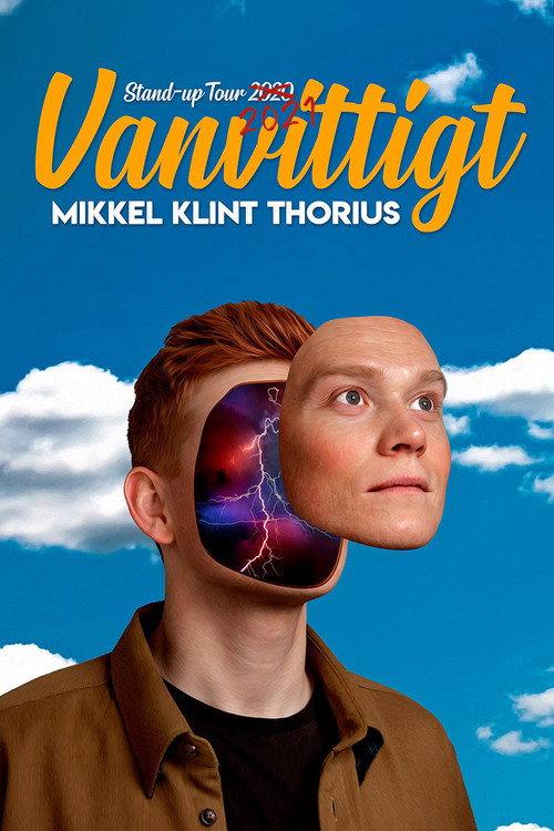 Mikkel Klint Thorius: Vanvittigt 2021 official movie poster
