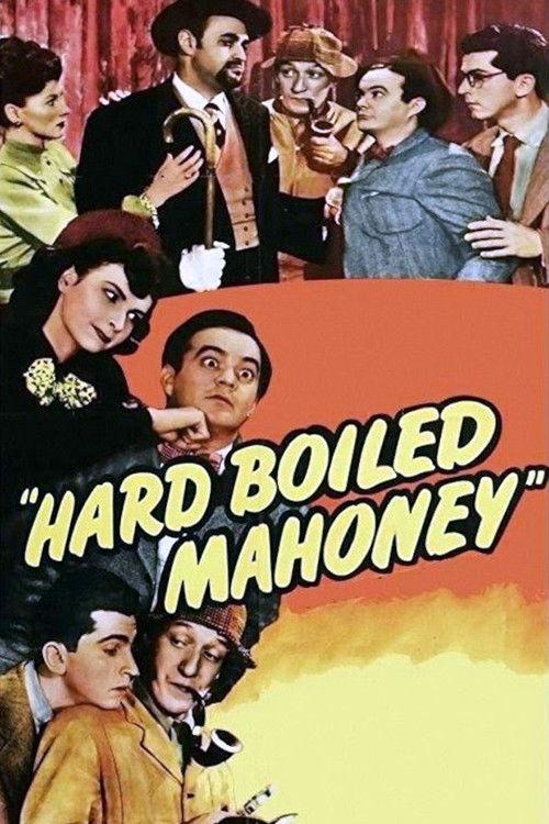 Hard Boiled Mahoney 1947 official movie poster