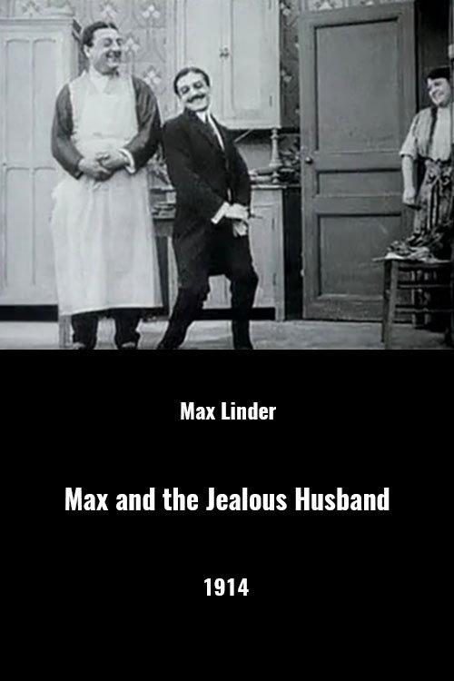 Max and the Jealous Husband 1914 official movie poster