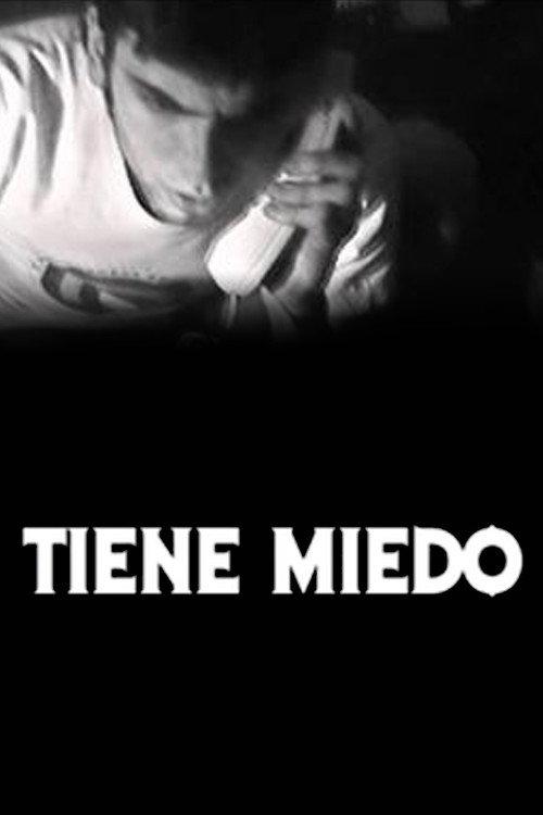 Tiene Miedo 2002 official movie poster