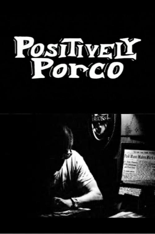 Positively Porco: The Untold Story of Folk City’s Golden Era 2024 official movie poster