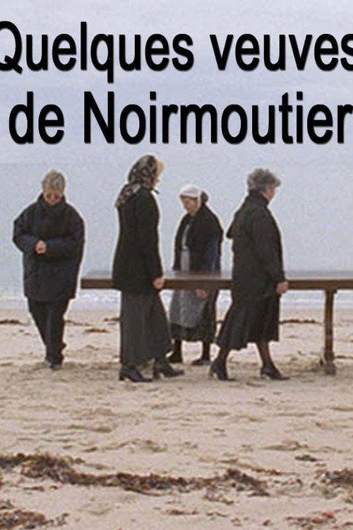 Some Widows of Noirmoutier 2006 official movie poster