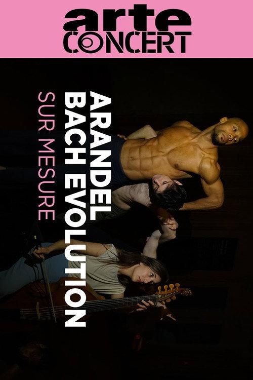 Arandel's Bach Evolution in the Grande Galerie de l'Évolution  - Paris Sur Mesure 2023 2023 official movie poster