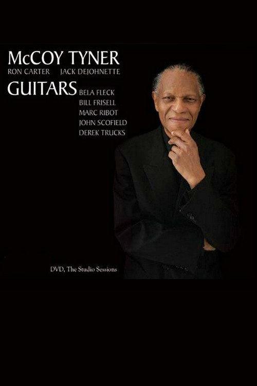 McCoy Tyner - Guitars 2008 official movie poster