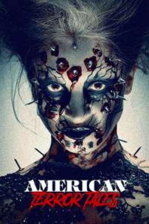 American Terror Tales 2020 official movie poster