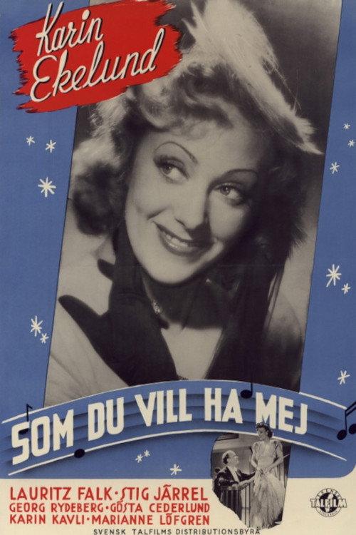 Som du vill ha mej 1943 official movie poster