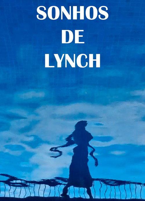Sonhos de Lynch 2025 official movie poster