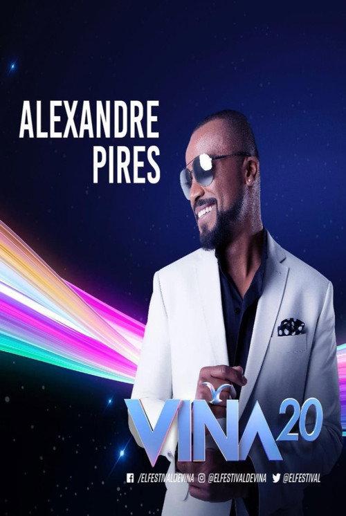 Alexandre Pires - Festival Vina Del Mar 2020 official movie poster