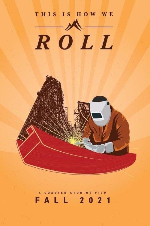 This Is How We Roll 2021 official movie poster