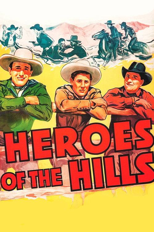 Heroes of the Hills 1938 official movie poster