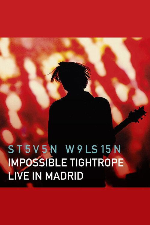 Steven Wilson: Impossible Tightrope - Live in Madrid 2026 official movie poster