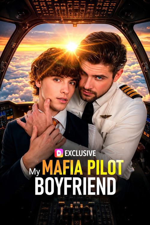 My Mafia Pilot Boyfriend 2025 official movie poster