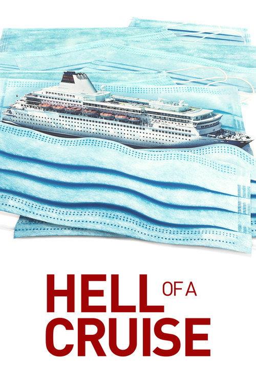 Hell of a Cruise 2022 official movie poster