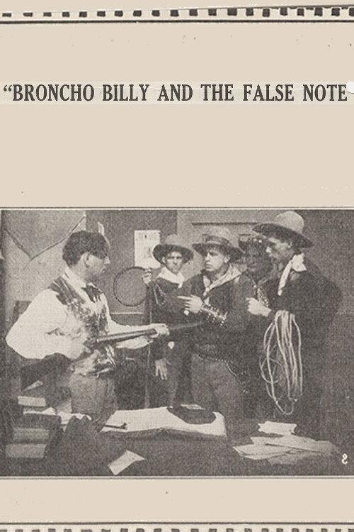 Broncho Billy and the False Note 1915 official movie poster