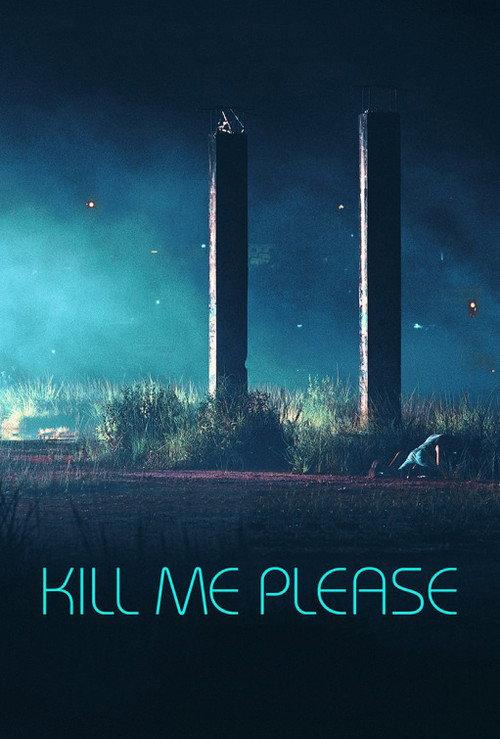 Kill Me Please 2015 official movie poster