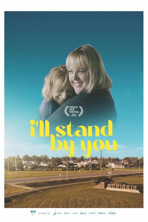 I'll Stand By You 2022 official movie poster