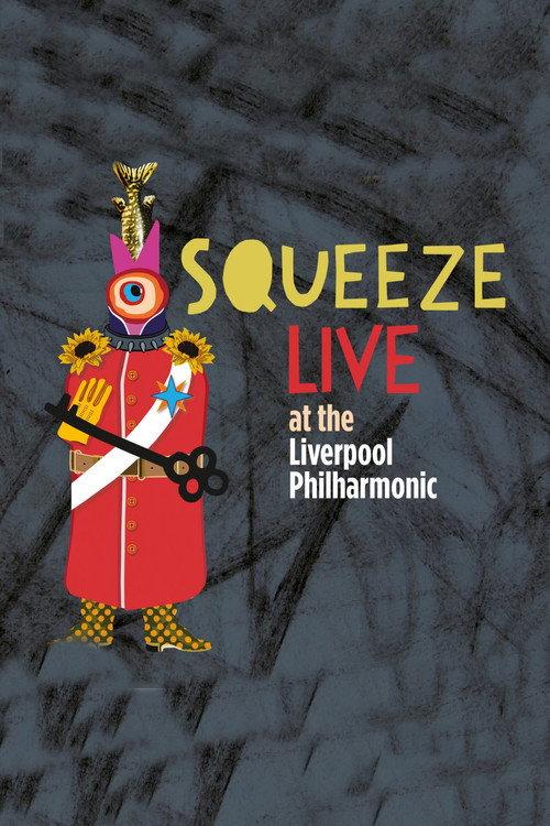 Squeeze: Live at the Liverpool Philharmonic 2021 official movie poster
