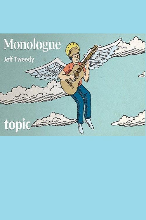 Jeff Tweedy: Learning To Love The Music You Hate 2019 official movie poster