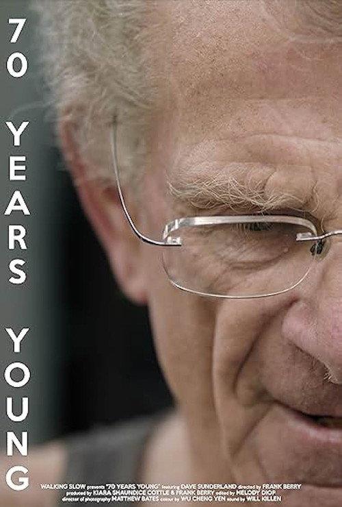 70 Years Young 2019 official movie poster
