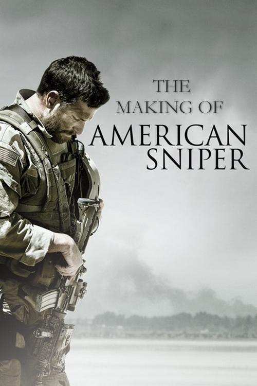The Making of 'American Sniper' 2015 official movie poster