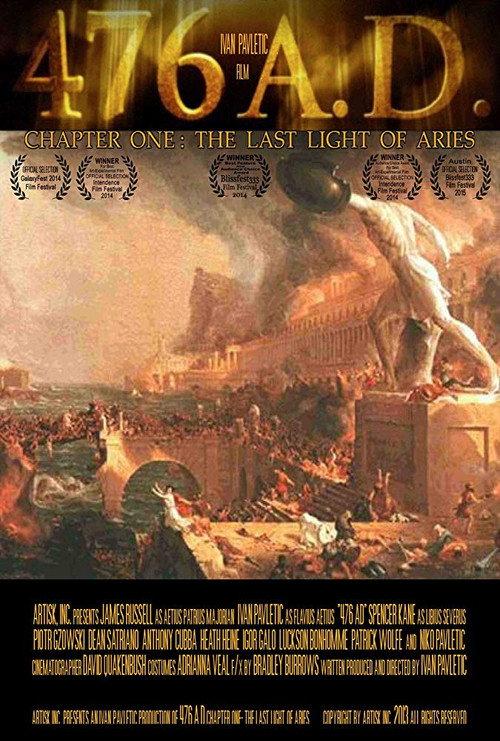 476 A.D. Chapter One: The Last Light of Aries 2014 official movie poster