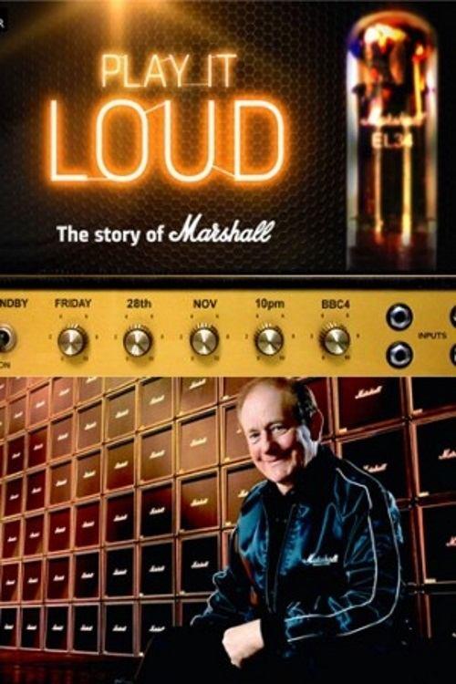 Play It Loud: The Story of Marshall 2014 official movie poster