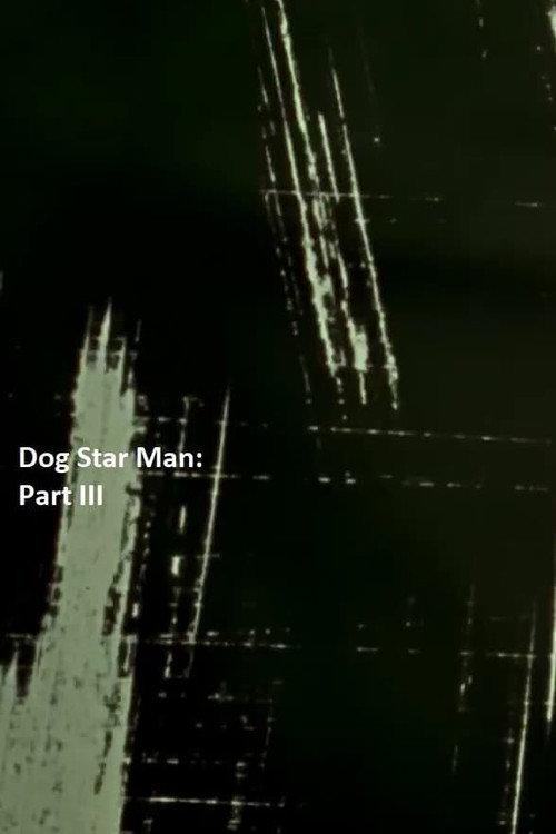 Dog Star Man: Part III 1964 official movie poster