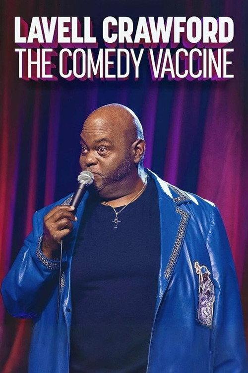 Lavell Crawford: The Comedy Vaccine 2021 official movie poster