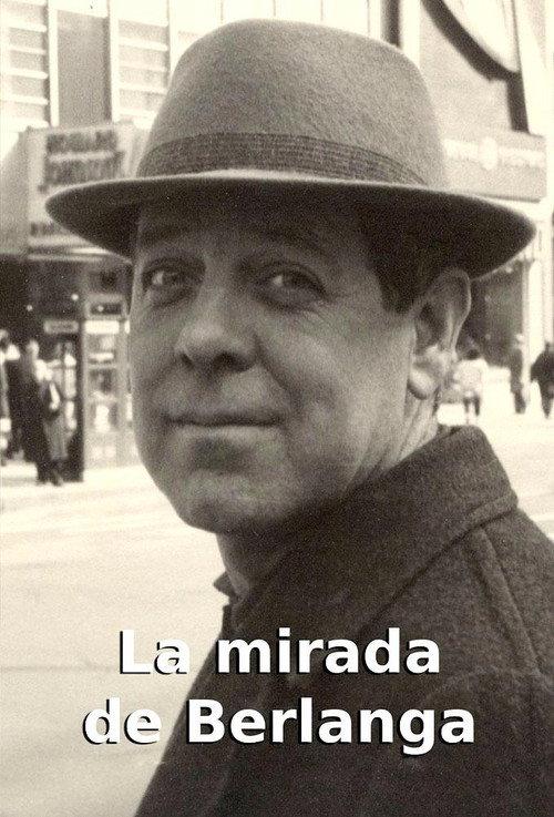 La mirada de Berlanga 2024 official movie poster