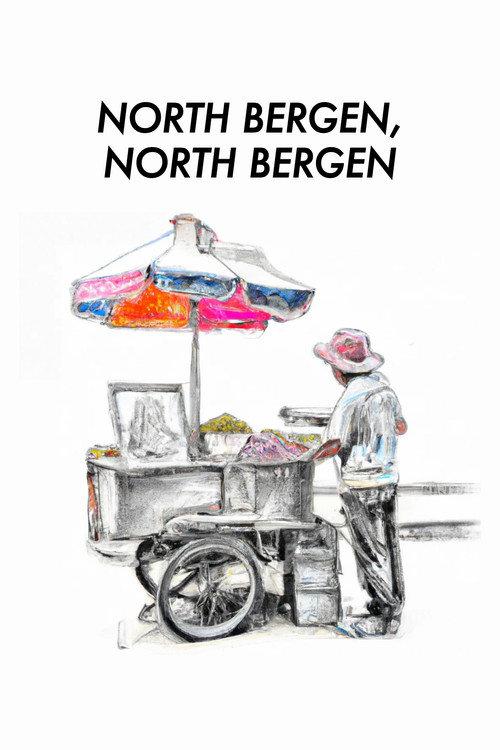 North Bergen, North Bergen 2022 official movie poster