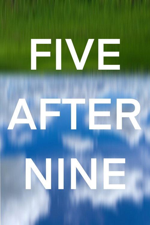 Five After Nine 2020 official movie poster