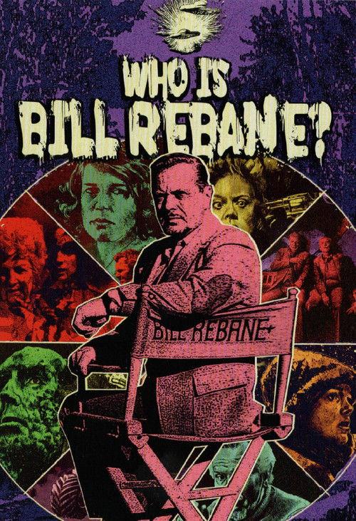 Who Is Bill Rebane? 2021 official movie poster