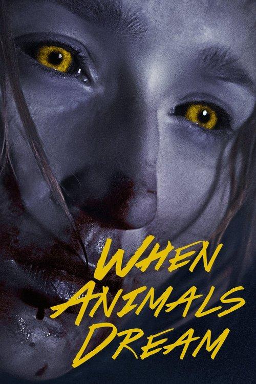 When Animals Dream 2014 official movie poster